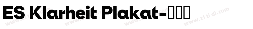 ES Klarheit Plakat字体转换